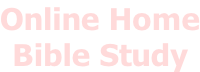 Online Home Bible Study
